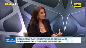 Conectando a profesionales: oportunidad que ofrece el “Connecting Day” - Gente & Negocios - ABC Color