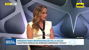 Estética, confort y seguridad en prendas para profesionales de la salud - Gente & Negocios - ABC Color