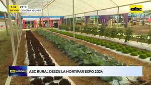 ABC Rural desde la Expo Hortipar 2024 - ABC TV - ABC Color