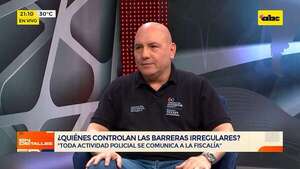Barreras irregulares: “todas las acciones se marcan dentro de las leyes”, afirma viceministro - En Detalles - ABC Color