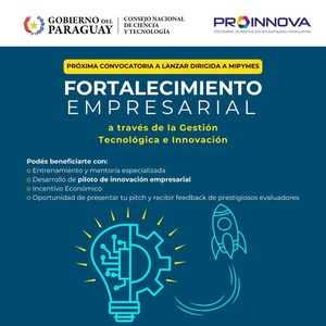 Conacyt lanza convocatoria para fortalecimiento de MiPymes • PARAGUAY TV