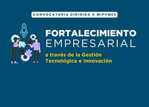 Conacyt convoca a pymes para programa de gestión de la innovación - .::Agencia IP::.