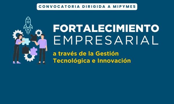 Conacyt convoca a pymes para programa de gestión de la innovación
