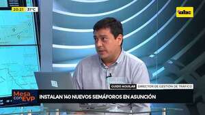 Instalan 140 nuevos semáforos en Asunción: según Comuna será “para agilizar el tránsito” - Mesa de Periodistas - ABC Color