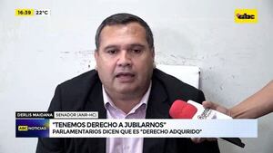 Defienden jubilación VIP: “Tenemos derecho a jubilarnos” afirma senador - ABC Noticias - ABC Color