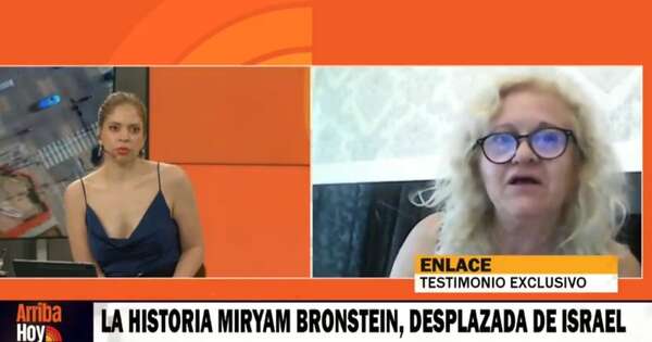 Diario HOY | Desde Israel para el Paraguay: el angustiante relato de una residente desplazada