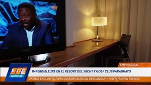 Video: Disfrutá del feriado largo con un imperdible 2×1 en el Resort del Yacht y Golf Club Paraguayo