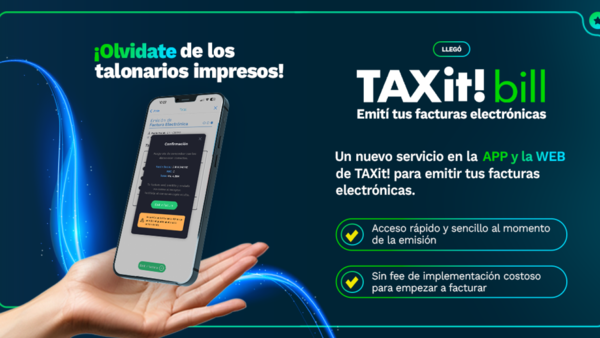 TAXit! bill, la nueva solución para emitir facturas electrónicas al instante