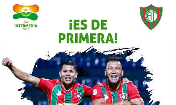 ¡Después de 27 años Tembetary vuelve a la Primera División!