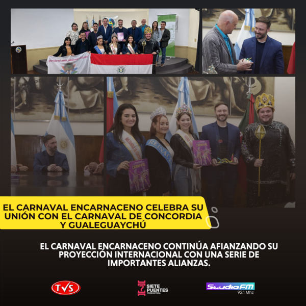 EL CARNAVAL ENCARNACENO FORTALECE LAZOS CON EL CARNAVAL DE CONCORDIA Y EL CARNAVAL GUALEGUAYCHÚ EN UN HISTÓRICO INTERCAMBIO CULTURAL - TVS