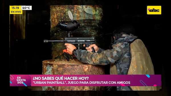 ¿No sabes qué hacer hoy? “Urban Paintball” te muestra esta opción para disfrutar con amigos - Ensiestados - ABC Color