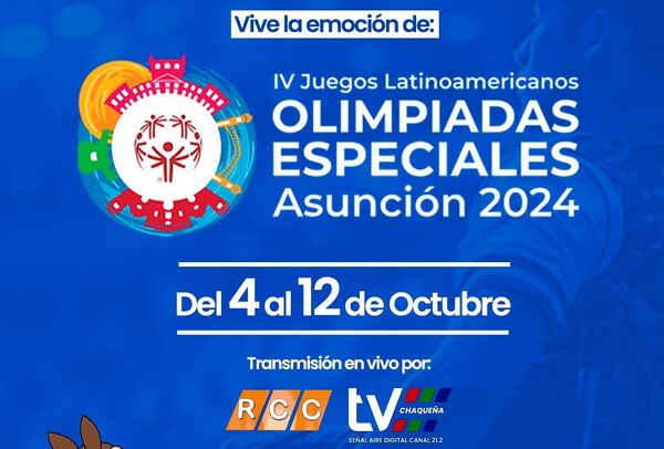 RCC y TV Chaqueña llevarán en vivo los IV Juegos Latinoamericanos de Olimpiadas Especiales Asunción 2024