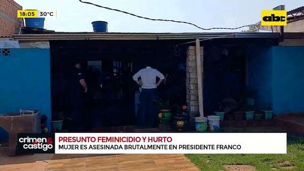 Presunto feminicidio en Pte. Franco: hay inconsistencias en declaraciones, según Policía - Crimen y castigo - ABC Color