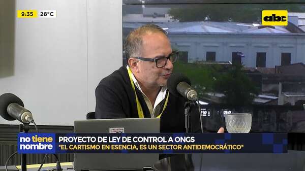 Ley anti-ONG y CBI: “tiene una lógica de castigar voces disidentes” - ABC TV - ABC Color