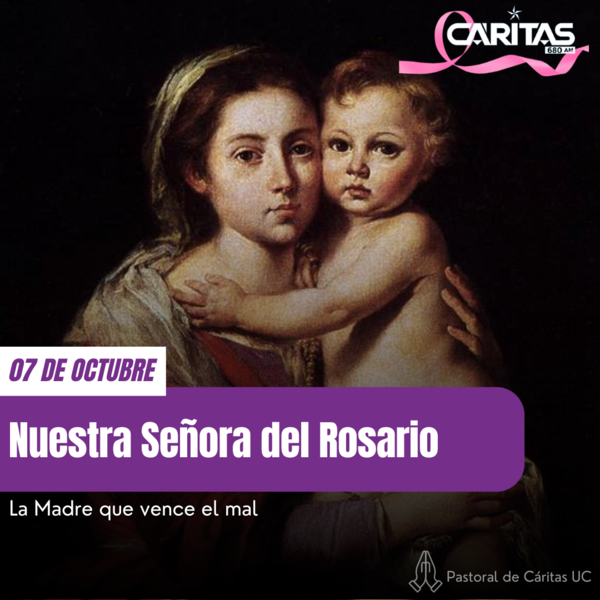 Nuestra Señora del Rosario: La madre que vence el mal - Portal Digital Cáritas Universidad Católica