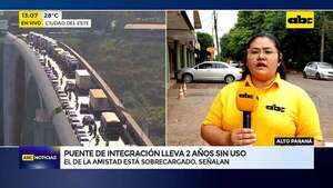 Sobrecarga en el Puente de la Amistad: cruce por Presidente Franco sigue sin poder usarse - ABC Noticias - ABC Color