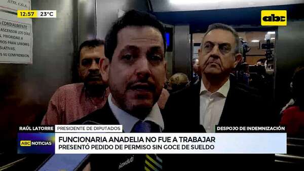 Anadelia no fue a trabajar: presentó pedido de permiso sin goce de sueldo - ABC Noticias - ABC Color