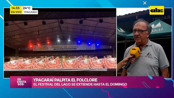 Ypacaraí palpita el folclore: el tradicional Festival del Lago se extiende hasta el domingo - Ensiestados - ABC Color