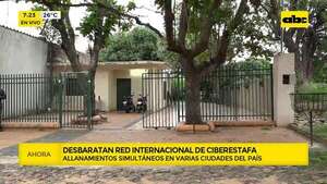 Video: Desbaratan red de estafadores internacionales tras allanamientos  - ABC Noticias - ABC Color