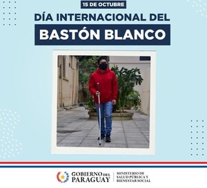 Día Internacional del Bastón Blanco: integración y sensibilización a personas con discapacidad visual - .::Agencia IP::.