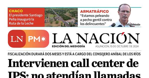 La Nación / LN PM: edición mediodía del 15 de octubre