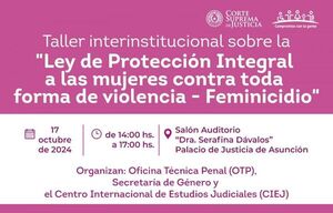 OTP invita al taller interinstitucional sobre la Ley de Protección Integral a las Mujeres contra Toda Forma de Violencia – Feminicidio