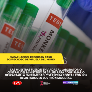 REPORTAN CASO SOSPECHOSO DE VIRUELA DEL MONO EN ENCARNACIÓN - TVS