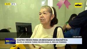 Salud Cero: pacientes deben de esperar cuatro meses para una resonancia magnética  - ABC Noticias - ABC Color