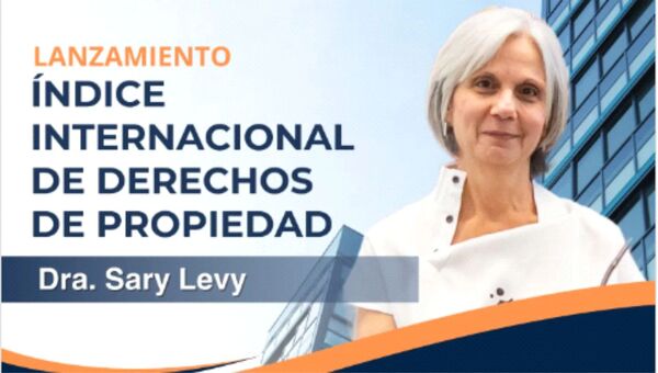 Invitan al lanzamiento del «Índice Internacional de Derechos de Propiedad en Paraguay»