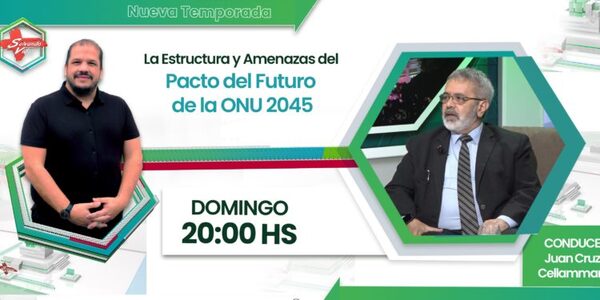 Este domingo, «Salvando Vidas» profundizará en las implicancias del Pacto del Futuro de la ONU 2045 y su posible impacto en l