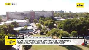Fideicomisos de IPS: Banco Atlas aclara pormenores del contrato - ABC Noticias - ABC Color