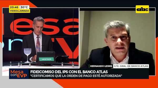 Fideicomiso con IPS: “el banco no es fiscal para controlar las obras”, según gerente de Atlas - Mesa de Periodistas - ABC Color