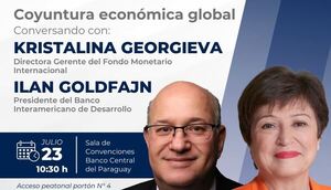 Directora del FMI y el presidente del BID liderarán conversatorio sobre coyuntura económica global en Paraguay