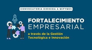 Lanzan convocatoria para fortalecer la innovación de las MIPYMES