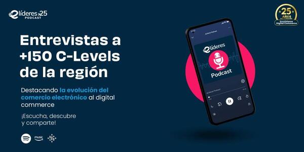 El eCommerce Institute lanza un nuevo podcast: eLíderesx25, un homenaje a la ecosistema digital