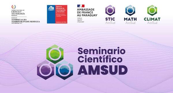 Paraguay será sede del seminario científico AmSud