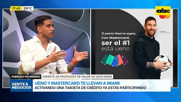 Ueno y Mastercard te llevan a Miami: activando una tarjeta de crédito ya estás participando - Gente & Negocios - ABC Color