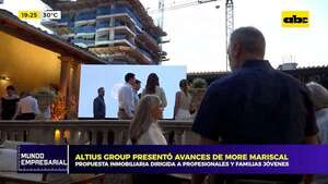 Altius Group presentó avances de More Mariscal: dirigida a profesionales y familias jóvenes - Mundo empresarial - ABC Color