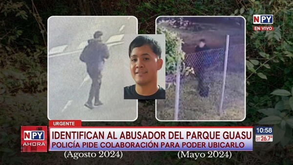 Identifican al presunto abusador de Parque Guasu