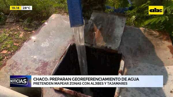 Chaco: preparan georreferenciamiento para mapear las zonas con reservas de agua - ABC Noticias - ABC Color