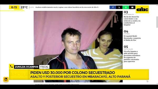 Alto Paraná: piden 30.000 dólares por colono secuestrado - ABC Noticias - ABC Color