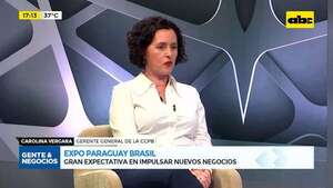 Expo Paraguay Brasil: gran expectativa en impulsar nuevos negocios - Gente & Negocios - ABC Color