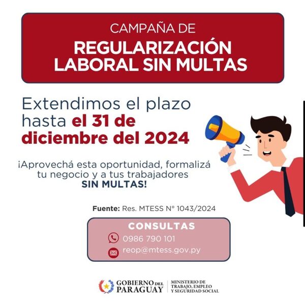 Ministerio de Trabajo extiende campa帽a de regularizaci贸n laboral sin multas hasta el 31 de diciembre