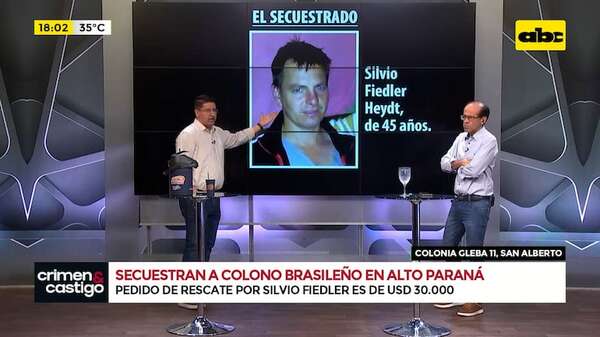 Secuestro de colono en Alto Paraná: así sucedieron los hechos - Crimen y castigo - ABC Color