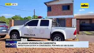 Cambyretá: allanan vivienda tras presunta estafa a cordobeses por más de US$ 55.000 - ABC Noticias - ABC Color