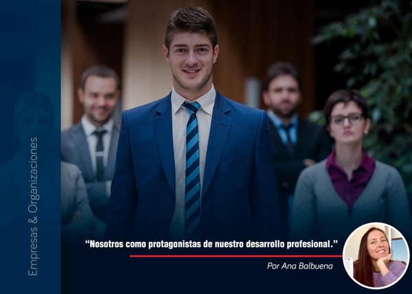 Nosotros como protagonistas de nuestro desarrollo profesional - 1000 Noticias