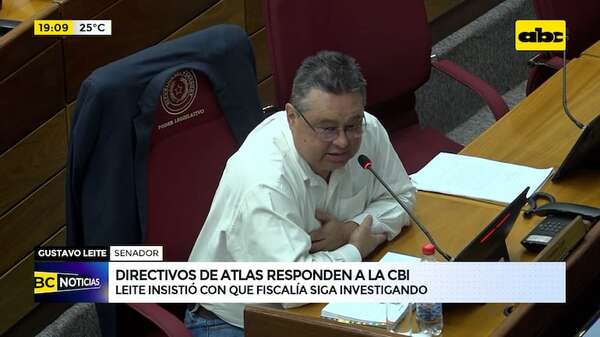 Atlas responde con documentos a la CBI: sin argumentos, Leite insiste en que siga la investigación - ABC Noticias - ABC Color