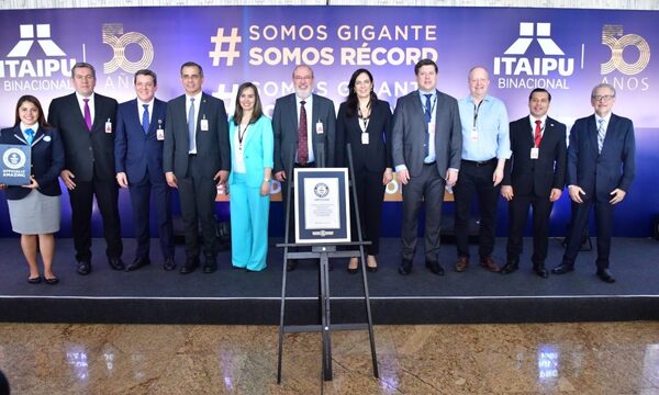 ITAIPU obtiene el GUINNESS WORLD RECORDS por ser la hidroeléctrica con mayor producción acumulada de energía