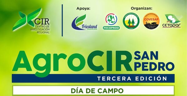 Tercera Edición del AGROCIR: Encuentro de Innovación y Transferencia Tecnológica en San Pedro