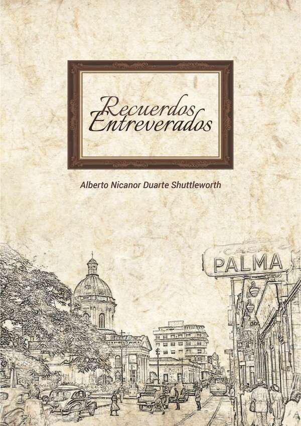 Libro “Recuerdos Entreverados” se lanzará en la Manzana de la Rivera - Literatura - ABC Color